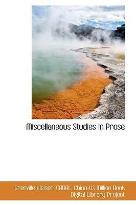 Miscellaneous Studies in Prose 1103766503 Book Cover
