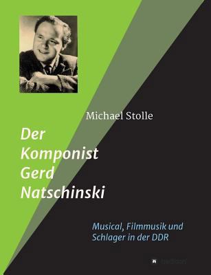 Der Komponist Gerd Natschinski [German] 3746974534 Book Cover