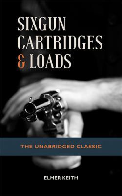 Sixgun Cartridges and Loads