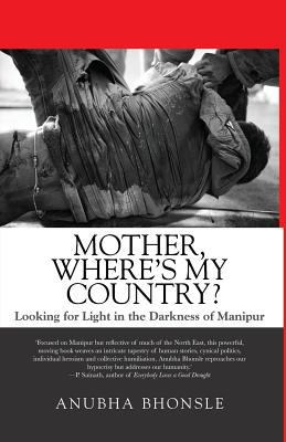 Mother, Where's My Country?: Looking for Light ... [Large Print] 9385755994 Book Cover