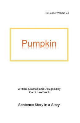 Pumpkin: PreReader 24 1722967951 Book Cover