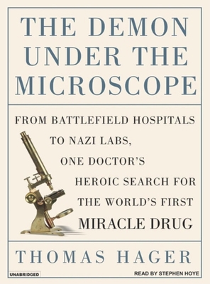 The Demon Under the Microscope: From Battlefiel... 1400133068 Book Cover