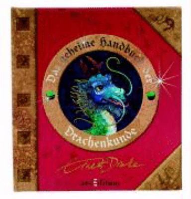 Das geheime Buch der Drachenkunde [German] 3760748449 Book Cover