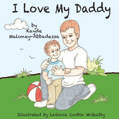 Hardcover I Love My Daddy Book