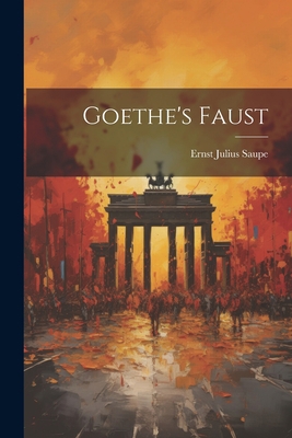 Goethe's Faust 1021987794 Book Cover