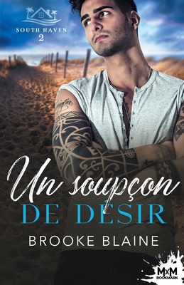 Un soupçon de désir: South Haven, T2 [French] B0CGQZ53XK Book Cover