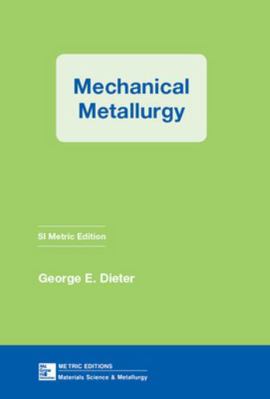 Mechanical Metallurgy 0071004068 Book Cover