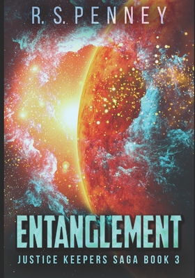 Entanglement: Large Print Edition [Large Print] B088BDKF7V Book Cover