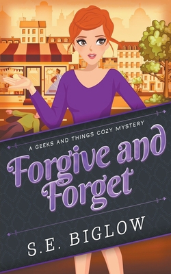 Forgive and Forget (A Woman Sleuth Mystery) B098GYQNFD Book Cover