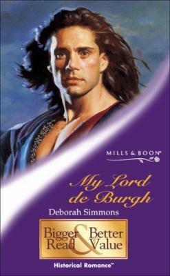 My Lord De Burgh (Historical Romance) 0263831183 Book Cover