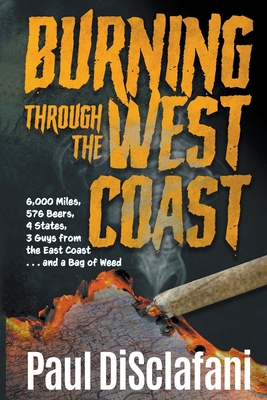 Burning Through the West Coast 1637773390 Book Cover