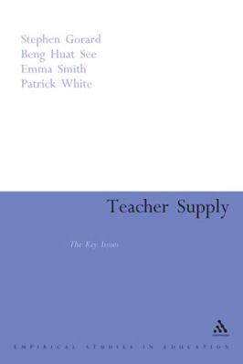 Teacher Supply: The Key Issues 082648770X Book Cover