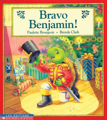 Bravo Benjamin! [French] 059016032X Book Cover