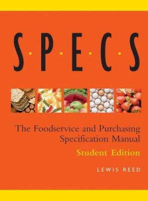Specs: The Foodservice and Purchasing Specifica... 0471696951 Book Cover