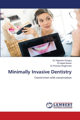 Minimally Invasive Dentistry 6202924179 Book Cover