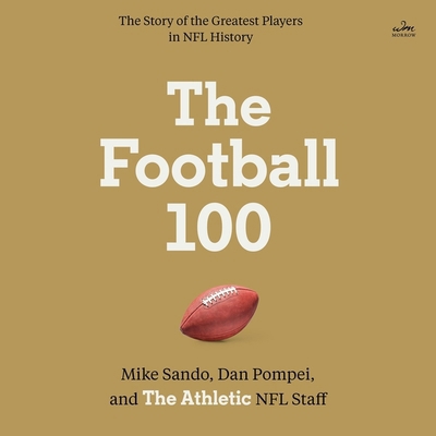 The Football 100 B0CG2XH4WQ Book Cover