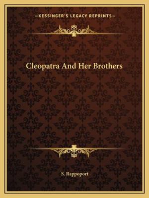 Cleopatra And Her Brothers 1162896116 Book Cover