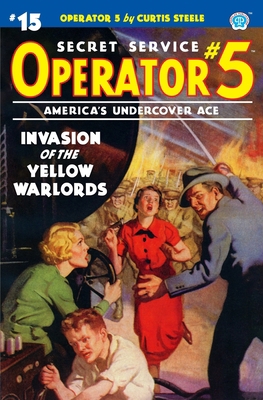 Operator 5 #15: Invasion of the Yellow Warlords 1618274864 Book Cover