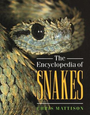 The Encyclopedia of Snakes 0816030723 Book Cover