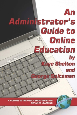 An Administrator's Guide to Online Learning 1593114257 Book Cover