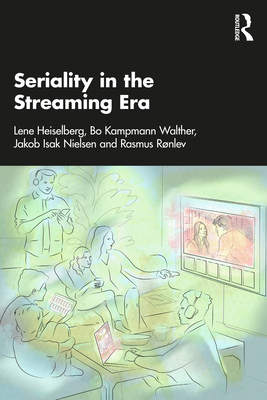 Seriality in the Streaming Era 1032887869 Book Cover