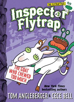 Inspector Flytrap in the Goat Who Chewed Too Mu... 1419709674 Book Cover