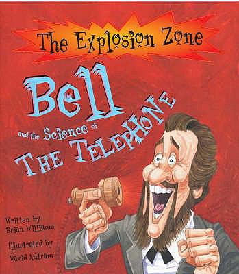 Bell and the Science of the Telephone. Written ... 1904642527 Book Cover