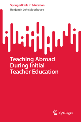 Teaching Abroad During Initial Teacher Education 3031059603 Book Cover