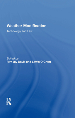 Weather Modification: Technology And Law 036721346X Book Cover