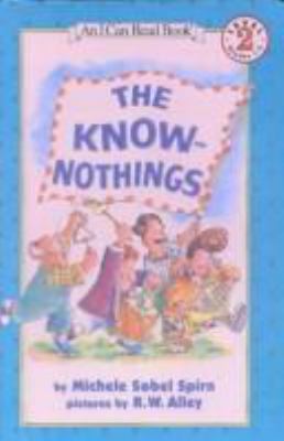 The Know-Nothings 0060244992 Book Cover