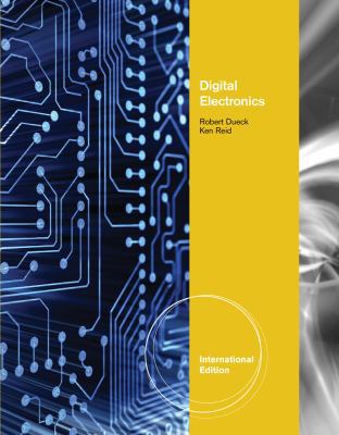 Digital Electronics. Robert K. Dueck and Kennet... B01CMY988Q Book Cover