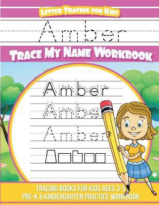 Amber Letter Tracing for Kids Trace my Name Wor... 172429752X Book Cover