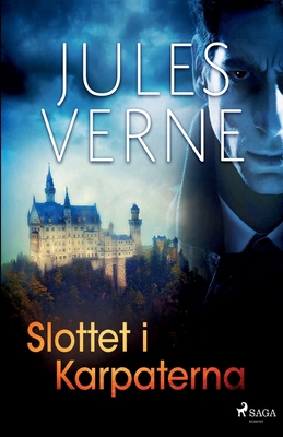 Slottet i Karpaterna [Swedish] 8726173166 Book Cover