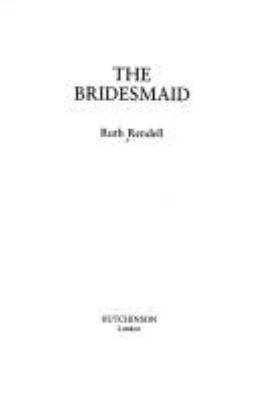 The Bridesmaid. 0091738547 Book Cover