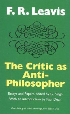 The Critic as Anti-Philosopher 1566631734 Book Cover