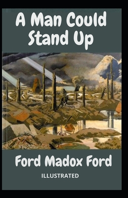 A Man Could Stand Up Illustrated B08MS6V5VC Book Cover