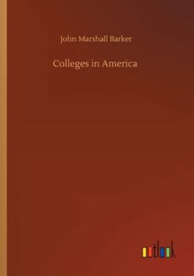 Colleges in America 3752318759 Book Cover