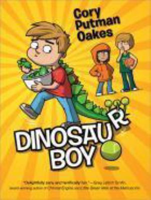 Dinosaur Boy 1484489160 Book Cover
