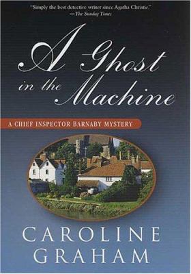 A Ghost in the Machine: A Chief Inspector Barna... 0312324219 Book Cover
