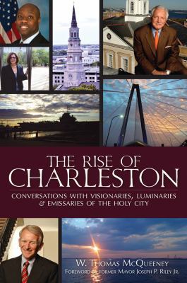 The Rise of Charleston: Conversations with Visi... 1625858590 Book Cover