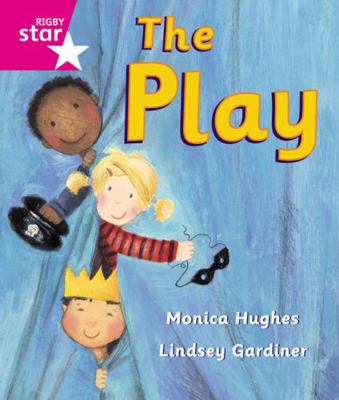 Rigby Star Guided Reception: Pink Level: The Pl... 043302657X Book Cover
