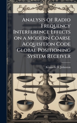 Analysis of Radio Frequency Interference Effect... 1025082907 Book Cover
