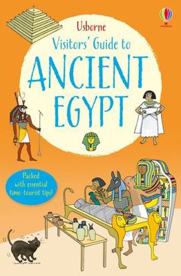 A visitor's guide to Ancient Egypt 1409577562 Book Cover