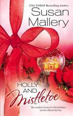 Holly and Mistletoe 0373811292 Book Cover
