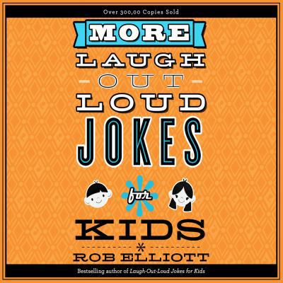 More Laugh-Out-Loud Jokes for Kids 1683666356 Book Cover