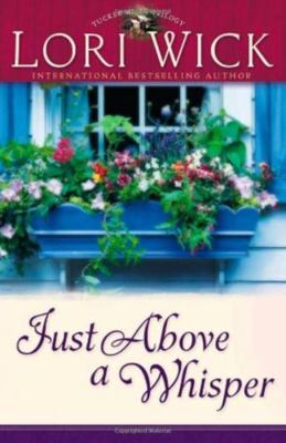 Just Above a Whisper 0739457373 Book Cover
