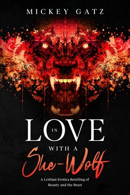 In Love With a She-Wolf: A Lesbian Erotica Rete... B092PG6QV3 Book Cover