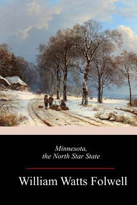 Minnesota, the North Star State 1983743313 Book Cover