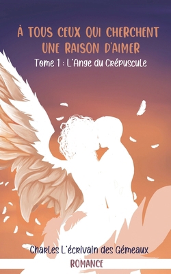 L'Ange du Crépuscule [French] B09GTJ56S6 Book Cover