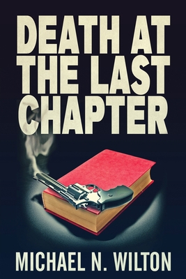 Death At The Last Chapter [Large Print] 4824115035 Book Cover